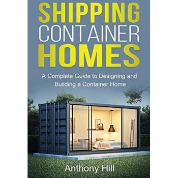 Hill, Anthony: Shipping Container Homes