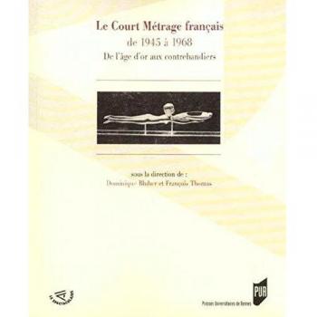 COURT METRAGE FRANCAIS DE 1945 A 1968
