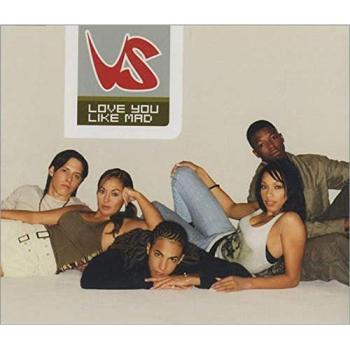 Vs Love You Like Mad 2004 UK CD single 0724354783425