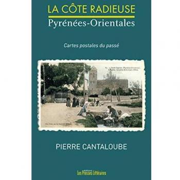 La cote radieuse - pyrenees-orientales