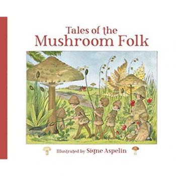 Tales of the Mushroom Folk Book