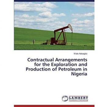 Contractual Arrangements for the Exploration and Production of Petroleum in Nigeria