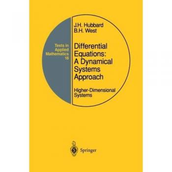 Differential Equations: A Dynamical Systems Approach: Higher-Dimensional Systems (Texts in Applied Mathematics, 18, Band 18)