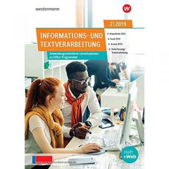 unterrichtsthemen Informations- und Textverarbeitung: Arbeitsblätter für Ihren Unterricht: Ausgabe 2/2019