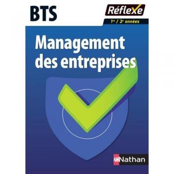 Management des entreprises BTS - Collection Réflexe