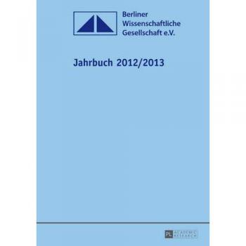 Jahrbuch 2012/2013: Herausgegeben im Auftrag des Vorstandes von Martin Heger