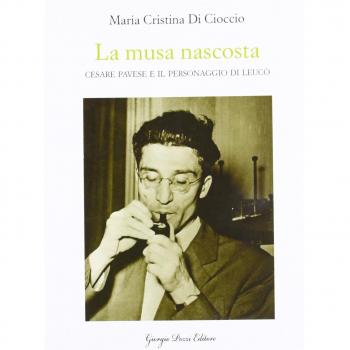 La musa nascosta. Cesare Pavese e il personaggio di Leucò