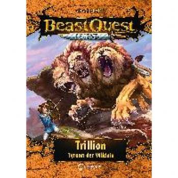 Beast Quest Legend (Band 12) - Trillion Tyrann der Wildnis