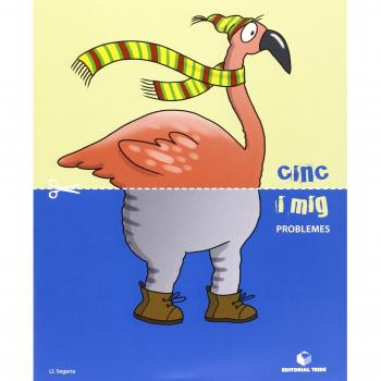 CINC I MIG PROBLEMES (5 ANYS)