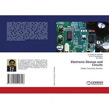 Electronic Devices and Circuits: Diodes, Transistors, Rectifier