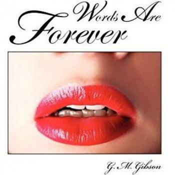 Words Are Forever