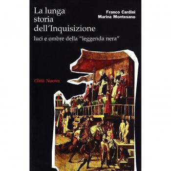 La lunga storia dell'inquisizione. Luci e ombre della «leggenda nera»