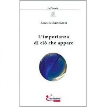 L' importanza di ciò che appare