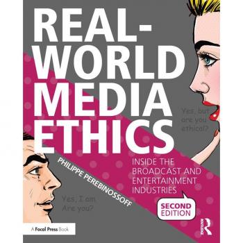 Vitalsource Technologies, Inc. Real-world Media Ethics: Inside The Broadcast And Entertainment Indust