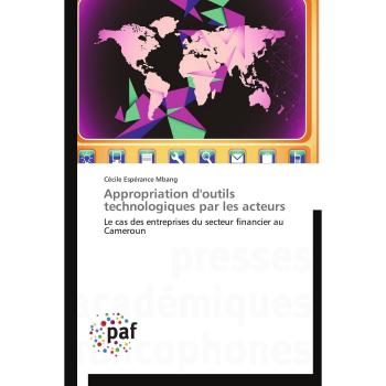 Appropriation d'outils technologiques par les acteurs