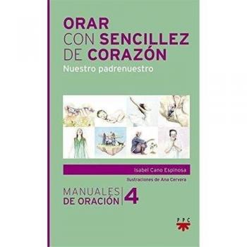 Orar con sencillez de corazón
