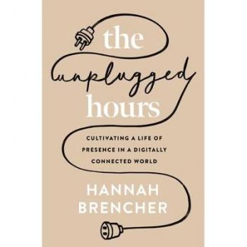 The Unplugged Hours - Hannah Brencher - Zondervan - Livre en Anglais - Paperback