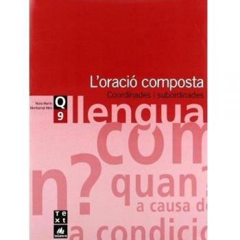 (CAT).(07).QUAD.LLENGUA 9.L'ORACIO COMPOSTA (3R-4T ESO)