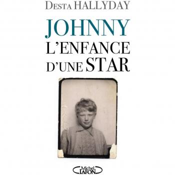 Johnny, l'enfance d'une star