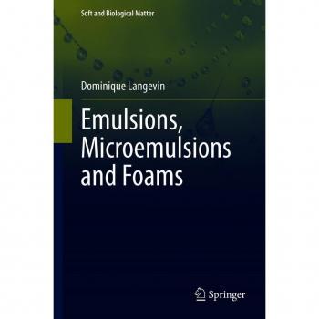 Emulsions, Microemulsions and Foams