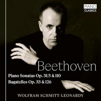 Beethoven Piano Sonata Op. 110 – Bagatelles Op. 33 & 126