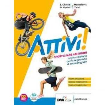 Attivi! Sport e sane abitudini. Con Magazine. Con e-book. Con esp... Elisabetta Chiesa
