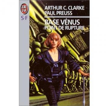 Base Vénus, Tome 1 : Point de rupture
