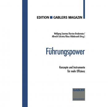Führungspower: Konzepte und Instrumente für mehr Effizienz