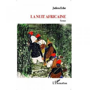 Eche, Julien: La nuit africaine