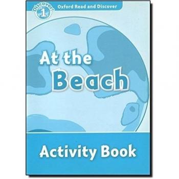 Oxford read and discover 1. At the beach activity book.