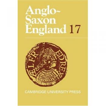 Anglo-Saxon England 34 Volume Paperback Set: Anglo-Saxon England v17