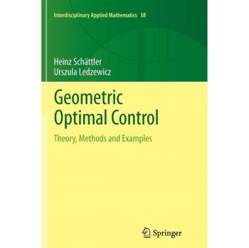 Ledzewicz, Urszula: Geometric Optimal Control