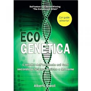 Eco genetica. L'effetto dell'ambiente sui geni secondo le scienze...