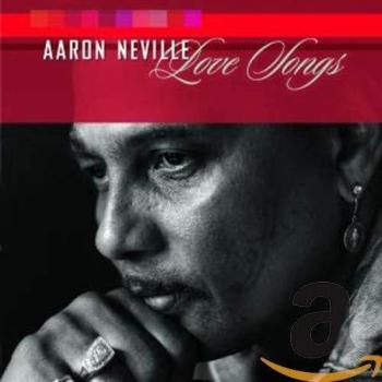 Aaron Neville Love Songs