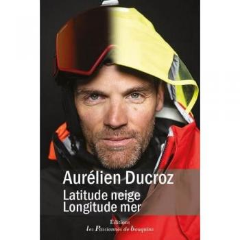 Aurélien Ducroz : latitude neige, longitude mer