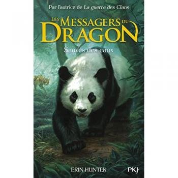 Les messagers du dragon - cycle 1 Tome 1 : sauvés des eaux