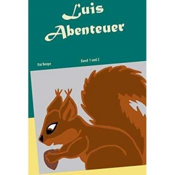 Luis Abenteuer: Teil 1 und 2