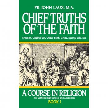 Chief Truths of the Faith
