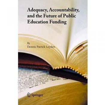 Adequacy Accountability and the Future of Public Education Funding