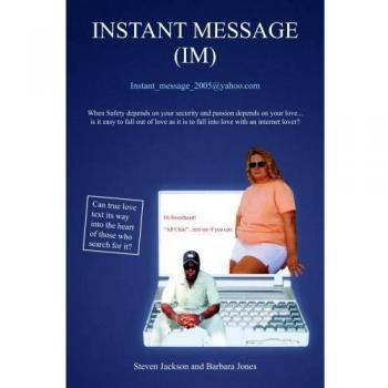 INSTANT MESSAGE (IM)