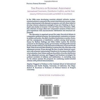 The Politics of Economic Adjustment: International Constraints, Distributive Conflicts and the State (Princeton Paperbacks)