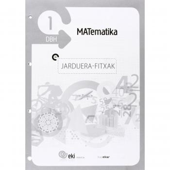 EKI DBH 1. Matematika 1. Jarduera fitxak
