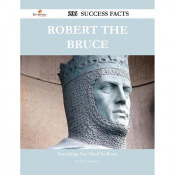 Vitalsource Technologies, Inc. Robert The Bruce 206 Success Facts - Everything You Need To Know About
