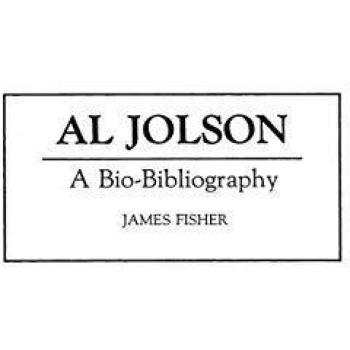 Al Jolson, BIO-BIBLIOGRAPHIES IN THE PERFORMING ARTS