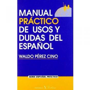 Manual práctico de usos y dudas del español.