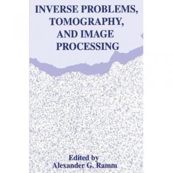 Inverse Problems, Tomography, and Image Processing