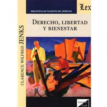 Derecho, libertad y bienestar