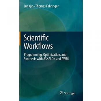Scientific Workflows, Jun Qin