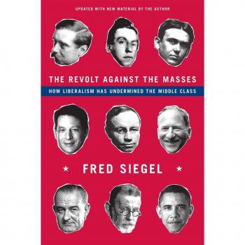 The Revolt Against the Masses