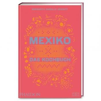 Mexiko - Das Kochbuch